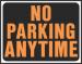 15X19 JUMBO SIGN NO PARKING ANYT