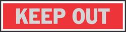 2 X 8 PRNCSS ALUM SIGN KEEP OUT