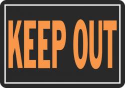 10X14 ALUM SIGN KEEP OUT