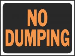 9 X 12 SIGN NO DUMPING