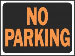 9 X 12 SIGN NO PARKING