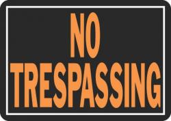 10X14 ALUM SIGN NO TRESPASSING