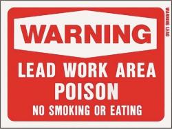 WARNING LEAD WORK AREA SIGN