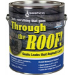 Through The Roof! Cement and Patching Sealant - 1 gallon